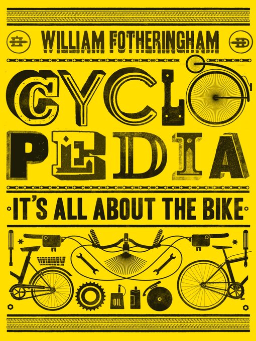 Title details for Cyclopedia by William Fotheringham - Available